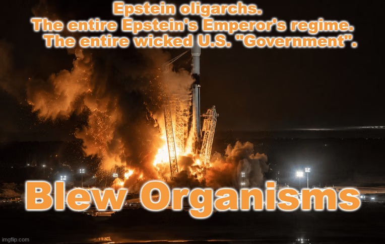 Musk.  Bezos.  Gates.  Ellison.Thiel.  Fink.  Zuckerberg. The entire Trump Crime Family - The Kingdom is coming for you. | Epstein oligarchs.  
The entire Epstein's Emperor's regime.
   The entire wicked U.S. "Government". Blew Organisms | image tagged in prince | made w/ Imgflip meme maker