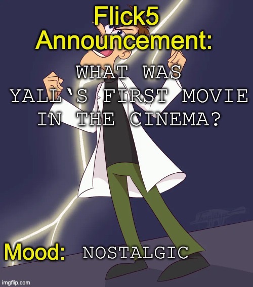 Mine was sonic3 | What was yall‘S first movie in the cinema? nostalgic | image tagged in img_4799 jpeg | made w/ Imgflip meme maker