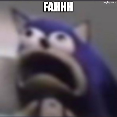 distress | FAHHH | image tagged in distress | made w/ Imgflip meme maker