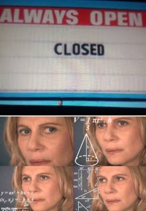 image tagged in math lady/confused lady | made w/ Imgflip meme maker