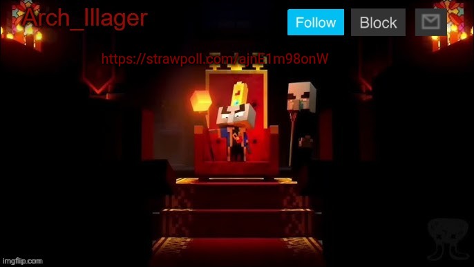 Arch_Illager Announcement Template | https://strawpoll.com/ajnE1m98onW | image tagged in arch_illager announcement template | made w/ Imgflip meme maker