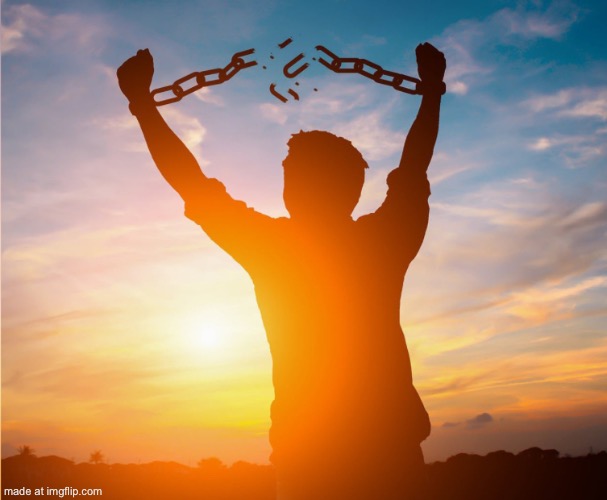 Man breaking free from chains over the sunset | image tagged in man breaking free from chains over the sunset | made w/ Imgflip meme maker