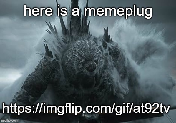 The Aldebaran Godzilla MZ Announcement Template | here is a memeplug; https://imgflip.com/gif/at92tv | image tagged in the aldebaran godzilla mz announcement template | made w/ Imgflip meme maker