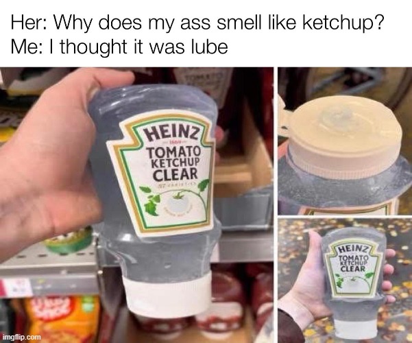 Wrong Lube | image tagged in sex jokes | made w/ Imgflip meme maker