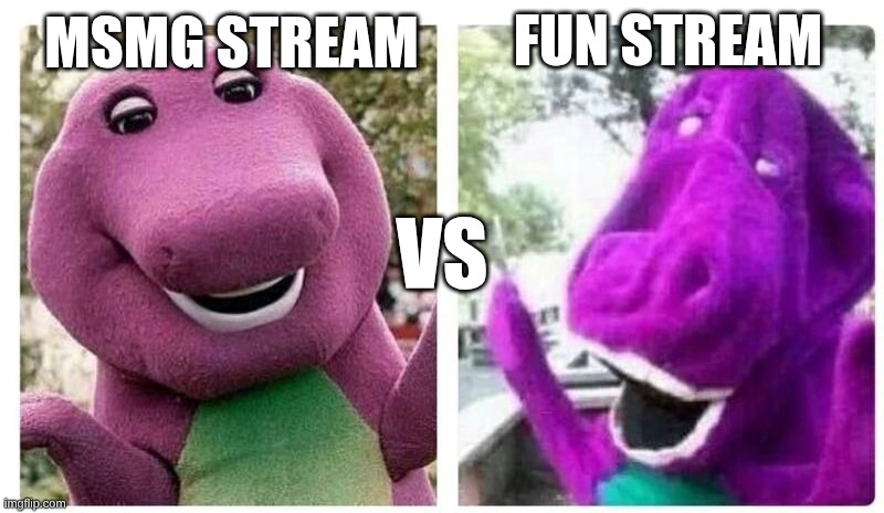 Final Exams Be Like... | Fun Stream; MSMG Stream; Vs | image tagged in final exams be like | made w/ Imgflip meme maker