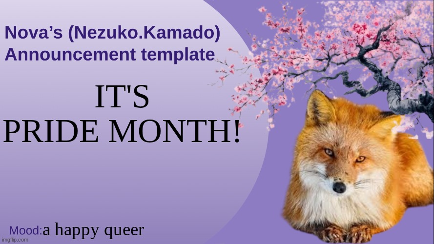 I'm not straight or cis | IT'S PRIDE MONTH! a happy queer | image tagged in nova's announcement template | made w/ Imgflip meme maker