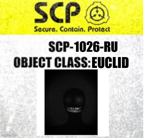 SCP-1026-RU Label | 1026-RU; EUCLID | image tagged in scp label no warning label | made w/ Imgflip meme maker