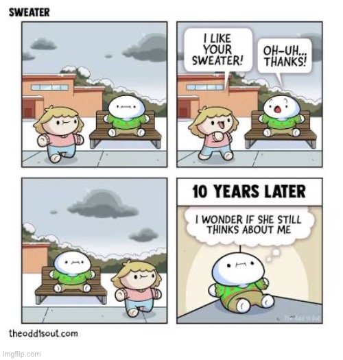 The Odd 1s Out | image tagged in comics,the odd 1s out,girl,sweater,compliment,ten years later | made w/ Imgflip meme maker