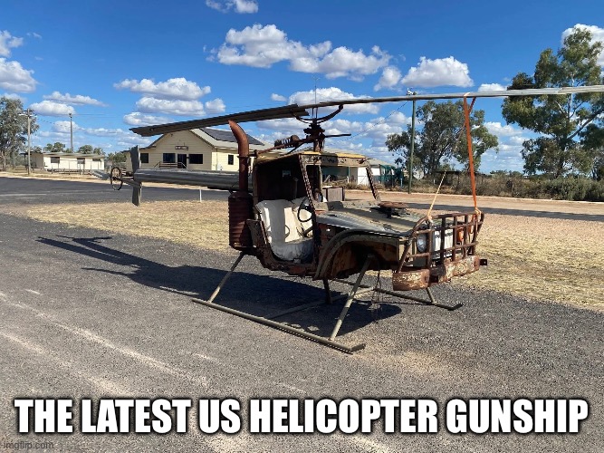 Helicopter Gunship | The latest US helicopter gunship | image tagged in img_6114 jpeg,suzuki,jeep,helicopter | made w/ Imgflip meme maker