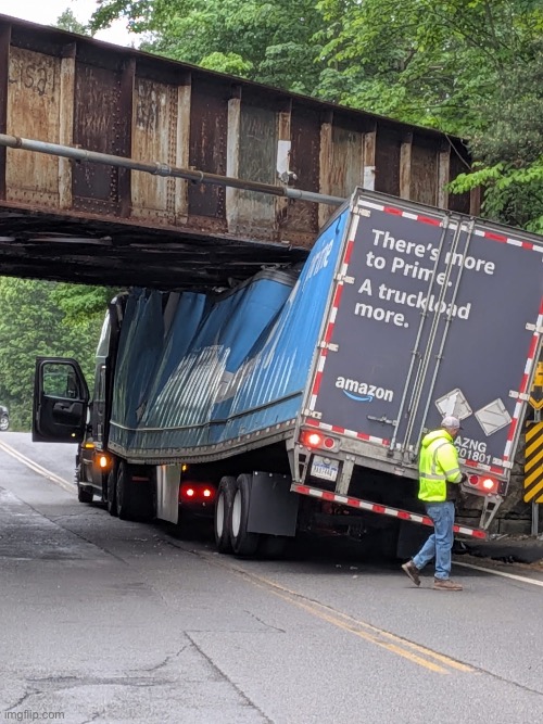 Amazon Prime | image tagged in img_6109 jpeg,prime,amazon,you had one job,truck,stuck | made w/ Imgflip meme maker