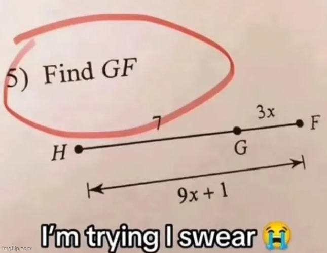 I'm trying!! | image tagged in girlfriend,funny,math | made w/ Imgflip meme maker
