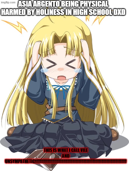 Shintoism in Highschool DXD is hateful to Akeno Himejima, Xenovia Quarta and Asia Argento for them being quote unquote "impure" | asia argento being physical harmed by holiness in high school dxd; this is what I call vile and unsympathetic!!!!!!!!!!!!!!!!!!!!!!!!!!!!!!!!!!!!!!!!!!!!!!!!!!!!!!!!!!!!!!!!!!!!!!!!! | image tagged in asia argento,highschool dxd,angry,high school dxd,anime,praying | made w/ Imgflip meme maker