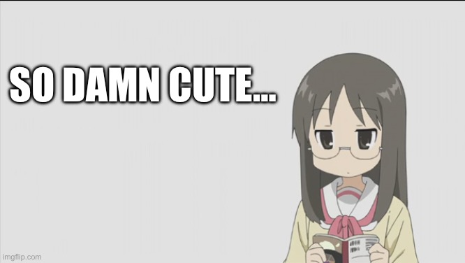 So damn cute… | image tagged in mai reading | made w/ Imgflip meme maker