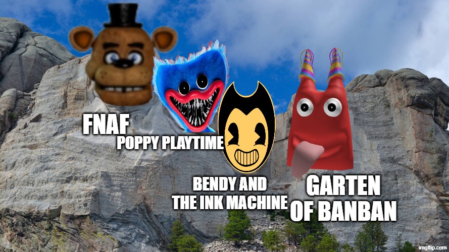 The mount rushmore of mascot horror game | fnaf; poppy playtime; garten of banban; bendy and the ink machine | image tagged in mt rushmore | made w/ Imgflip meme maker