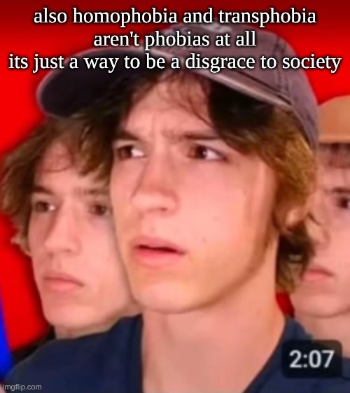 people trying to be different template | also homophobia and transphobia aren't phobias at all
its just a way to be a disgrace to society | image tagged in people trying to be different template | made w/ Imgflip meme maker