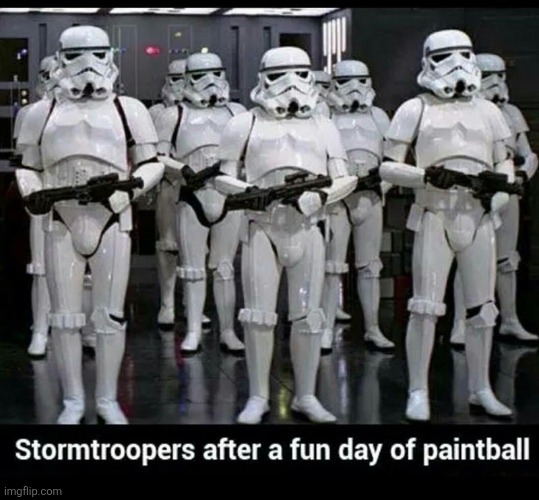stormtroopers-after-fun-day-paintball.jpeg | image tagged in stormtroopers-after-fun-day-paintball jpeg,paintball,star wars,stormtrooper | made w/ Imgflip meme maker