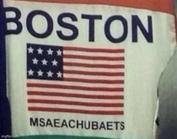 Boston gibberish | image tagged in boston gibberish | made w/ Imgflip meme maker