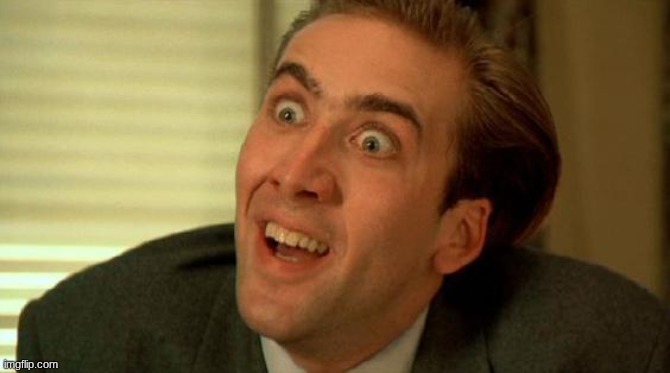 Nicolas Cage | image tagged in nicolas cage | made w/ Imgflip meme maker