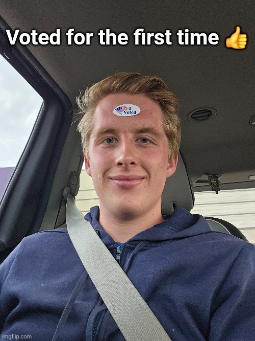 I'm such an outstanding citizen | Voted for the first time 👍 | image tagged in voting,new mexico,voted,politics,sticker,yay | made w/ Imgflip meme maker