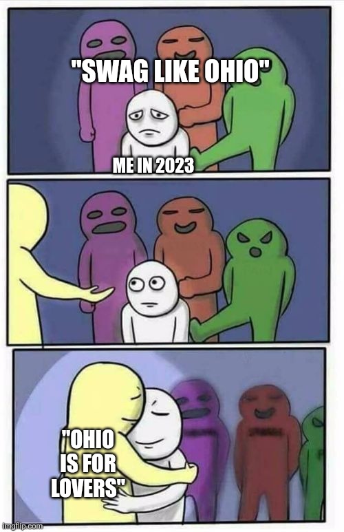 POV: Me in 2023 | "Swag Like Ohio"; Me in 2023; "Ohio is for Lovers" | image tagged in emo,emo kid,2023,ohio,memes,hawthorne heights | made w/ Imgflip meme maker