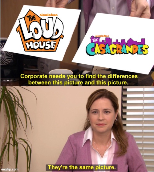 Do you like The Loud House or The Casagrandes? | image tagged in memes,they're the same picture,funny,nickelodeon,the loud house | made w/ Imgflip meme maker