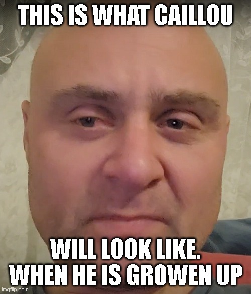 Micky Smith | this is what Caillou; will look like. when he is growen up | image tagged in mikey smith png | made w/ Imgflip meme maker