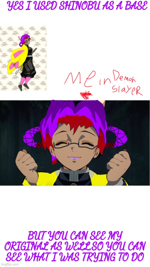 Some demon slayer oc time | Yes I used shinobu as a base; But you can see my original as well,so you can see what I was trying to do | image tagged in redesign my oc in different ways_20260603013228 png | made w/ Imgflip meme maker