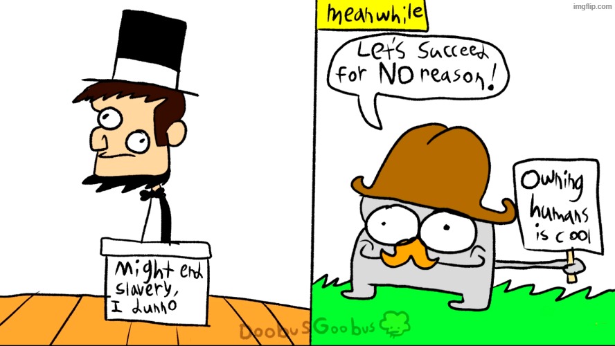 Lincoln's election and pro slavery secession simplified (art by Doobus Goobus) | image tagged in doobus goobus,slavery,abraham lincoln,drawing | made w/ Imgflip meme maker