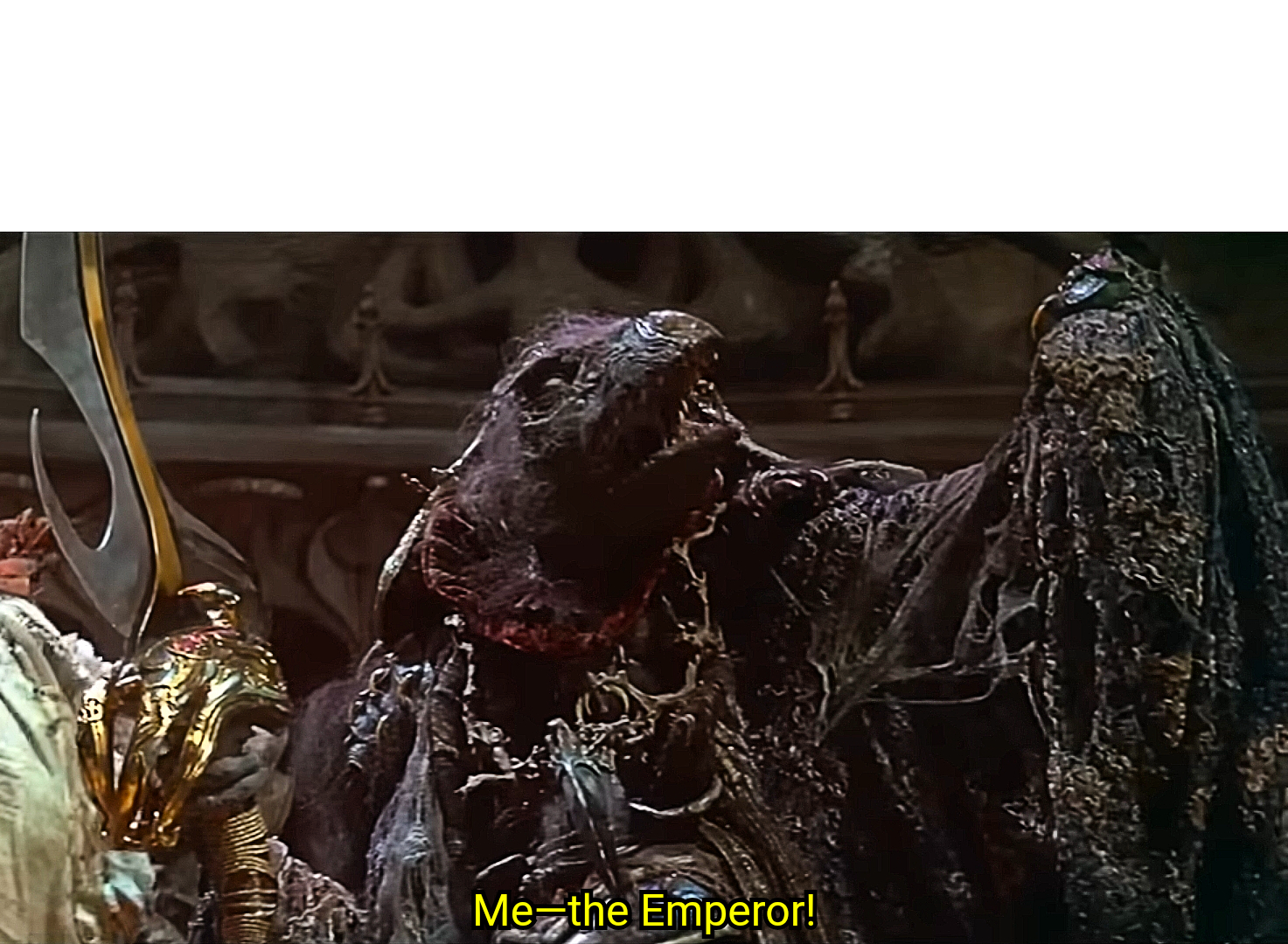 Me—the Emperor! Blank Meme Template