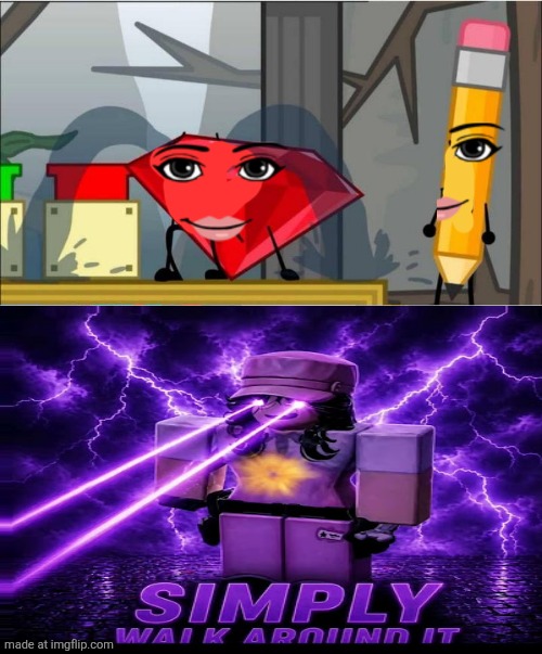 bfdi mentioned | image tagged in next time eat a salad | made w/ Imgflip meme maker