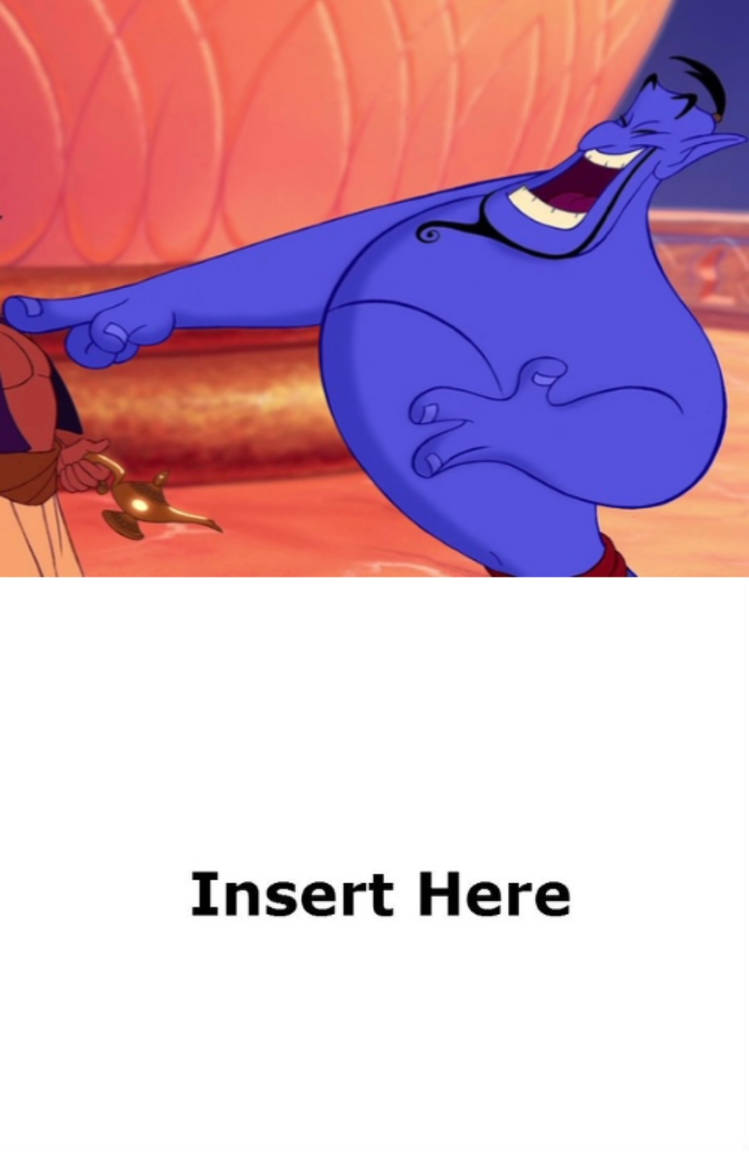 Genie laughs at which funny scene? Blank Meme Template