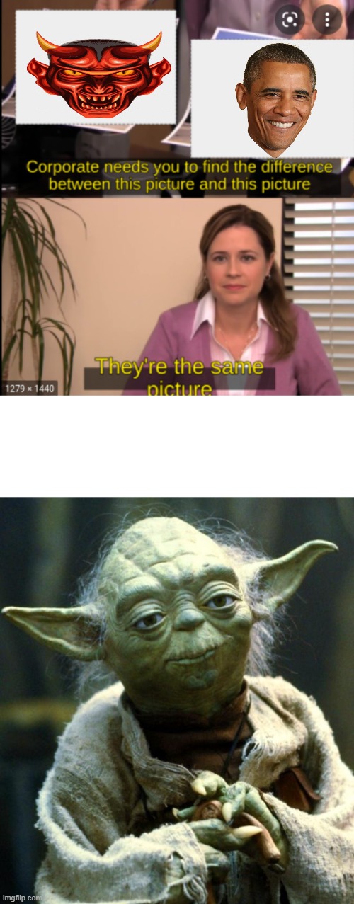 Fooled you, he did. | image tagged in tell me the difference,memes,star wars yoda | made w/ Imgflip meme maker
