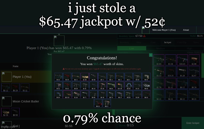 i deserve a standing ovation | i just stole a $65.47 jackpot w/ 52¢; 0.79% chance | image tagged in screenshot 2026-06-03 14 10 20 png | made w/ Imgflip meme maker