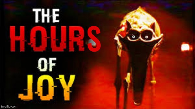 "G has 3 hours left for its comm-ban" | s | image tagged in the hour of joy | made w/ Imgflip meme maker