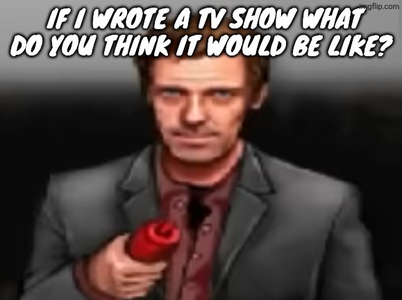 The hivemind calls me | if I wrote a tv show what do you think it would be like? | image tagged in ketchup | made w/ Imgflip meme maker