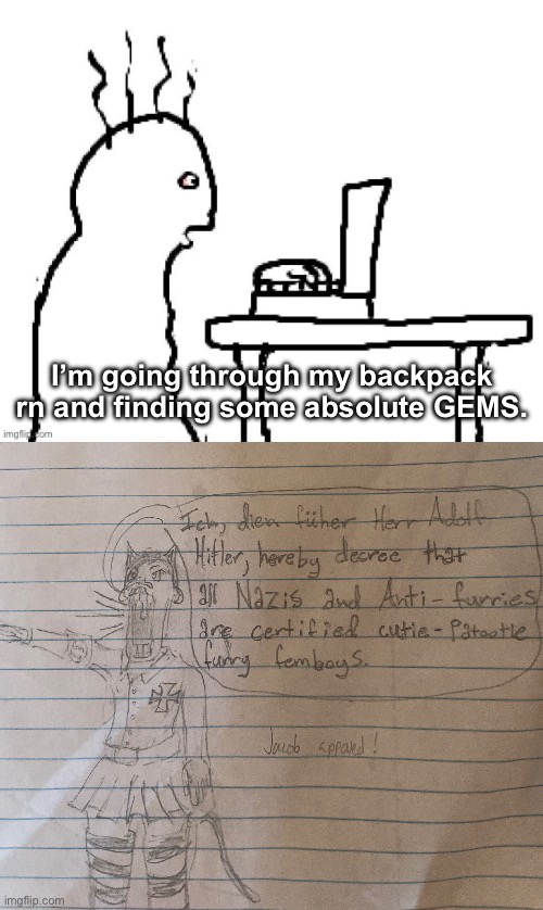 I’m going through my backpack rn and finding some absolute GEMS. | image tagged in goog | made w/ Imgflip meme maker