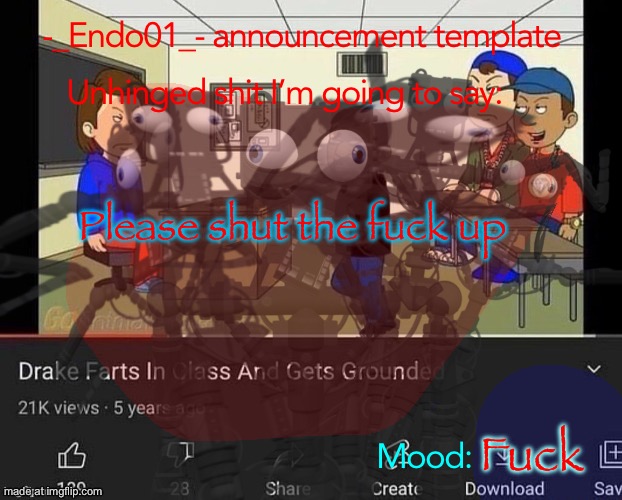 Please shut the fuck up Fuck | image tagged in -_endo01_- announcement template | made w/ Imgflip meme maker