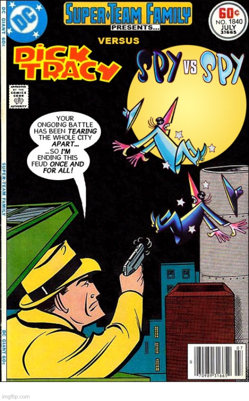 The master detective meets the ever-fighting black and white spies from MAD Magazine! | image tagged in comics,dick tracy,spy vs spy,crossover,super team family | made w/ Imgflip meme maker