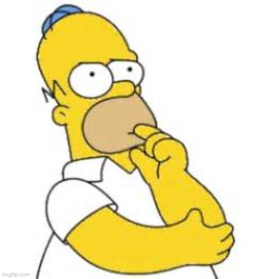 image tagged in homer simpson hmmmm | made w/ Imgflip meme maker