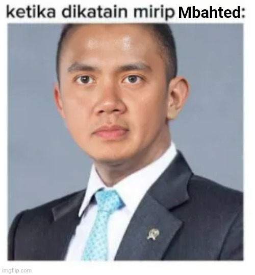 Mbahted | image tagged in memes,corrupt,crook | made w/ Imgflip meme maker