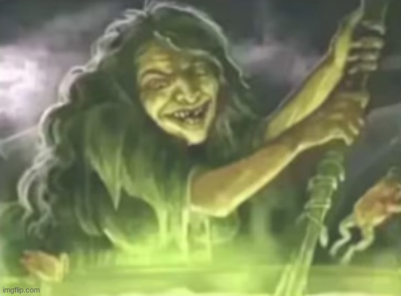 witch pot stirring | image tagged in witch pot stirring | made w/ Imgflip meme maker