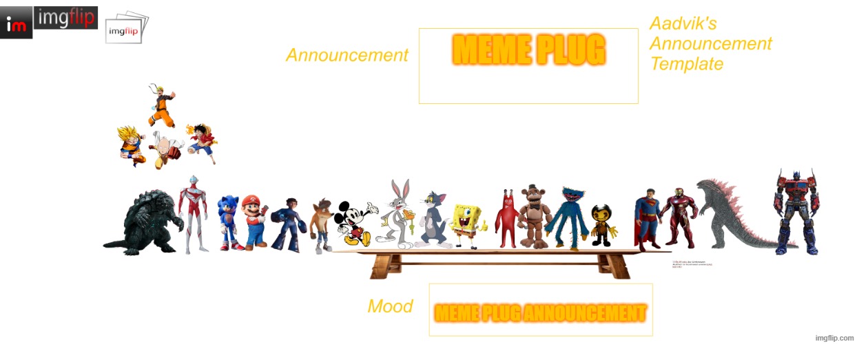 Aadvik's WAY better announcement template | MEME PLUG; meme plug announcement | image tagged in aadvik's way better announcement template | made w/ Imgflip meme maker