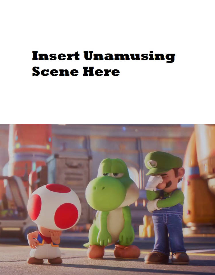 What Finds Yoshi, Toad and Luigi Unamusing? Blank Meme Template