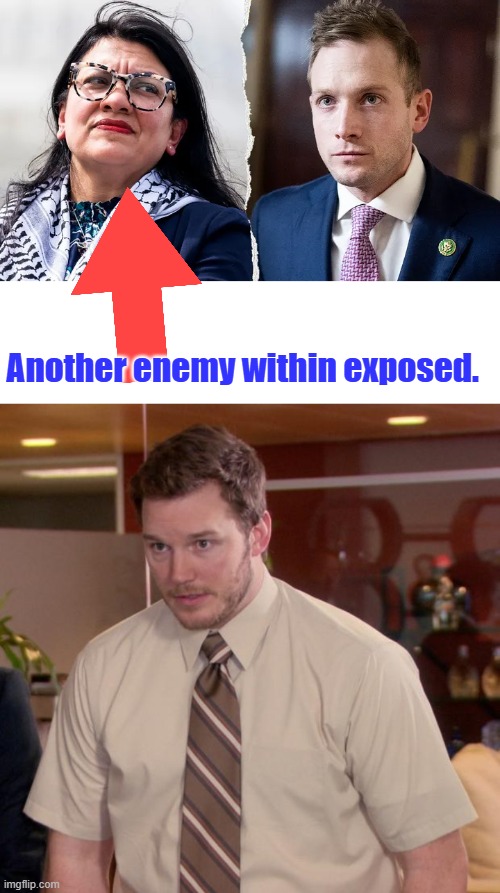 TGIF, she should pack up & leave & take Omar with her. | Another enemy within exposed. | image tagged in memes,afraid to ask andy | made w/ Imgflip meme maker