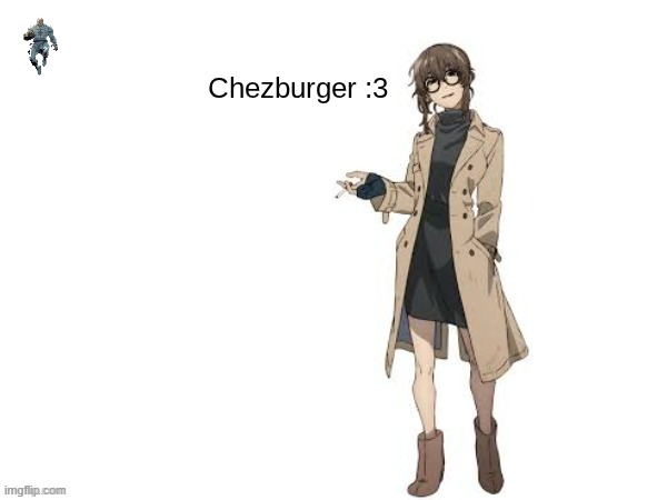 i think she should look behind her | image tagged in anko uguisu chezburger | made w/ Imgflip meme maker