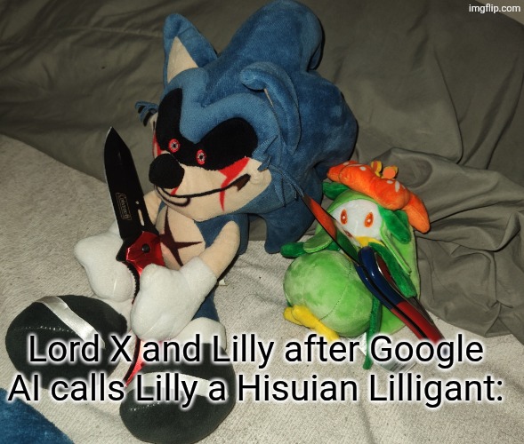 Google AI Mistakes go brrr | Lord X and Lilly after Google AI calls Lilly a Hisuian Lilligant: | image tagged in lord x and lilly caught you,lilly,lord x,pokemon | made w/ Imgflip meme maker