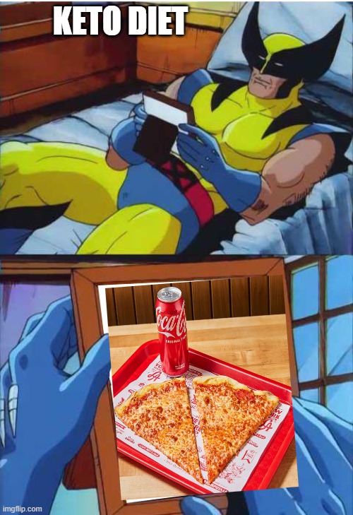 When You're Dieting | Keto Diet | image tagged in wolverine remember,diet,pizza,coke | made w/ Imgflip meme maker