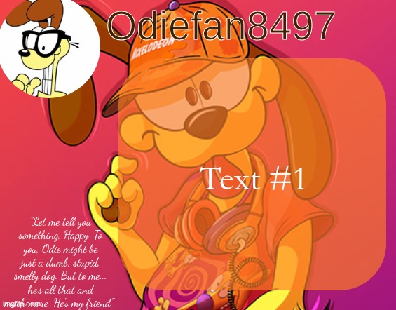 Odiefan8497's temp (by mewo) | Text #1 | image tagged in odiefan8497's temp by mewo | made w/ Imgflip meme maker