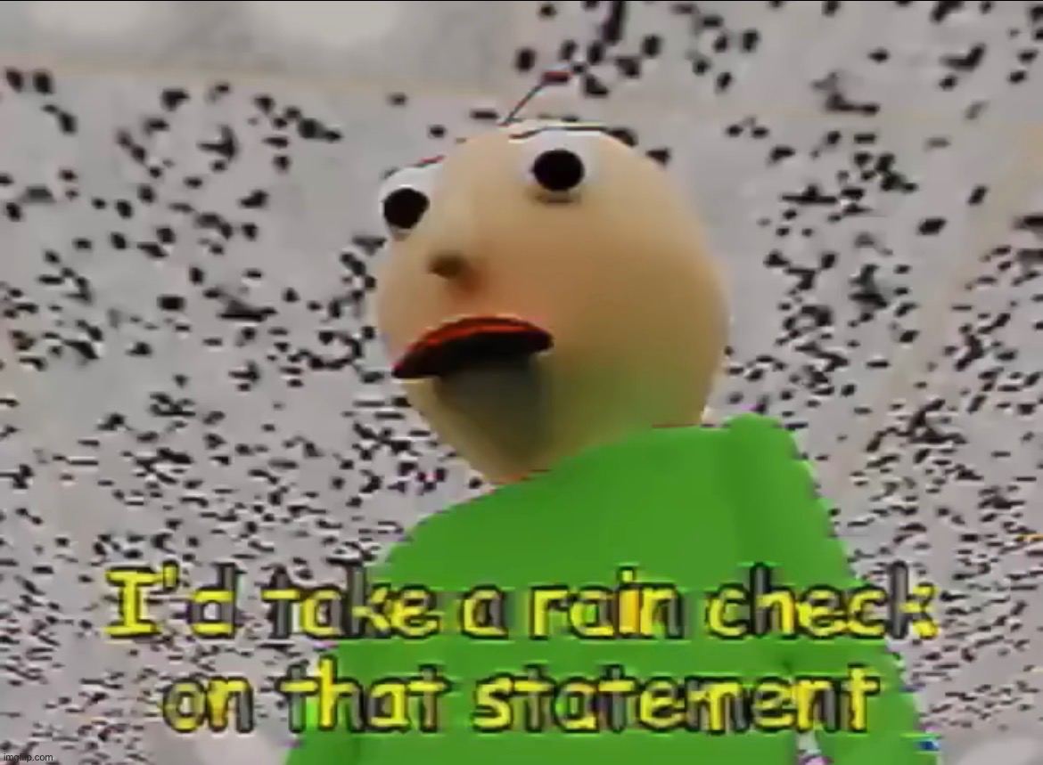 made w/ Imgflip meme maker