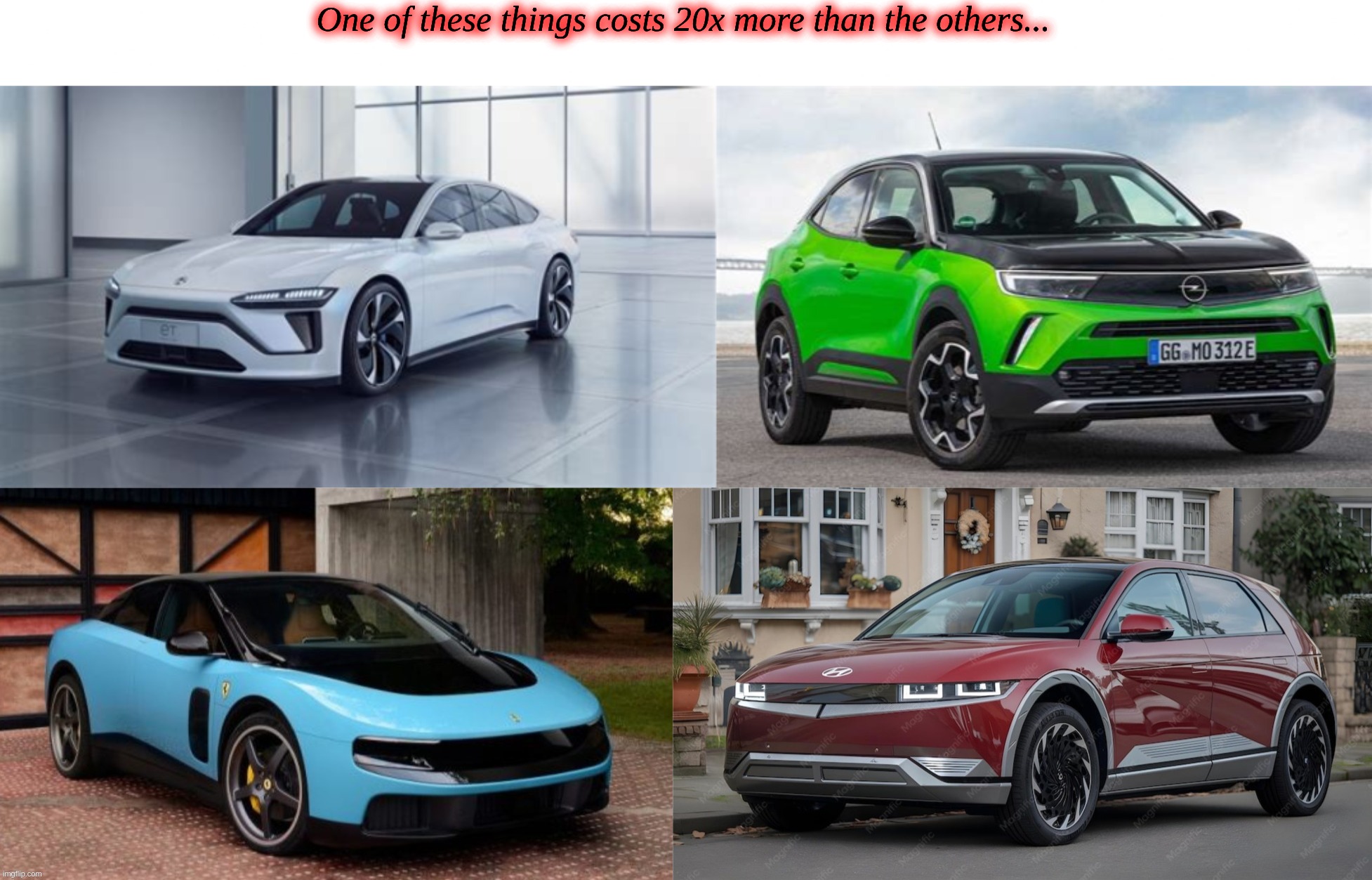 One Of These Things Is Not Like The Others | One of these things costs 20x more than the others... | image tagged in ferrari,ferrari luce,electric car,electric car memes,memes,one of these things is not like the others | made w/ Imgflip meme maker